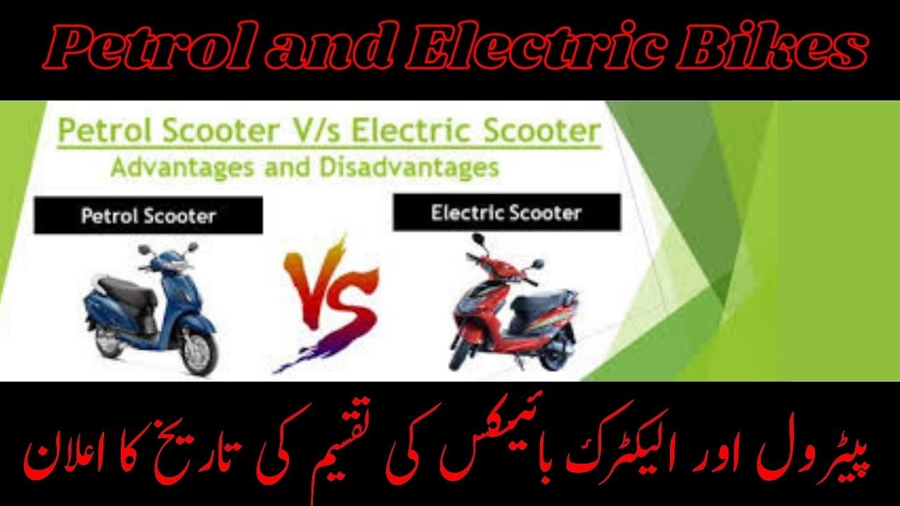 Petrol and Electric Bikes